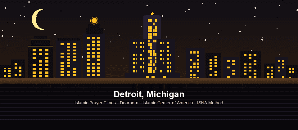 Detroit Michigan skyline at night — Renaissance Center cylinders, Penobscot amber orb, Detroit River — Islamic prayer times