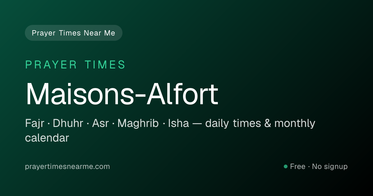 Maisons-Alfort Prayer Times Near Me